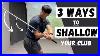 3-Ways-To-Shallow-Your-Club-These-Are-The-Most-Important-01-fu