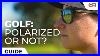 Should-You-Get-Polarized-Lenses-For-Your-Golf-Sunglasses-Sportrx-01-qh