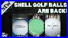 Snell-Golf-Balls-Are-Back-But-Where-DID-They-Go-No-Putts-Given-140-01-yf
